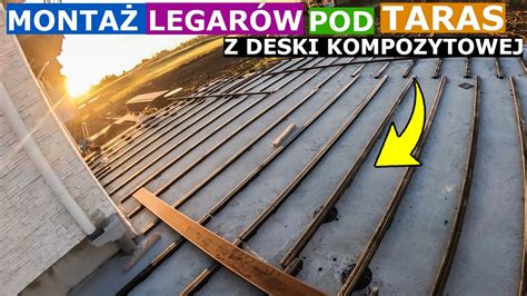 Jak U O Y Legary Pod Deski Kompozytowe Taras Z Kompozytu Co Pod