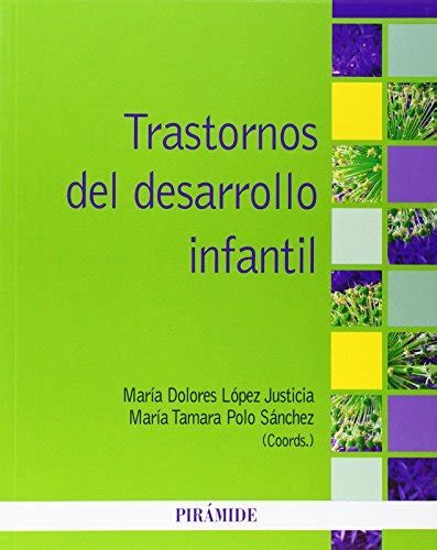 Trastornos Del Desarrollo Infantil Psicología López Justicia M ª