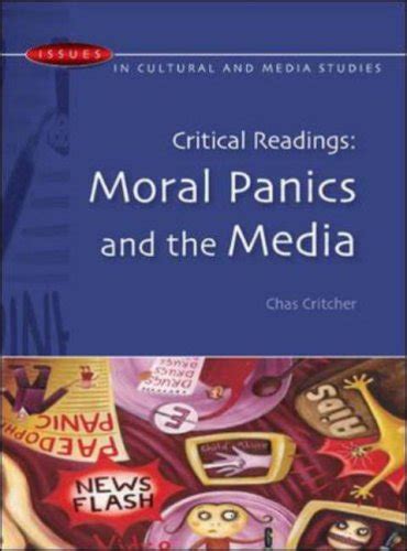 Critical Readings Moral Panics And The Media Used Book By Chas