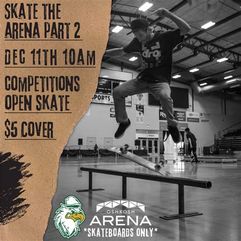 SKATE THE ARENA PART 2 - Oshkosh Arena