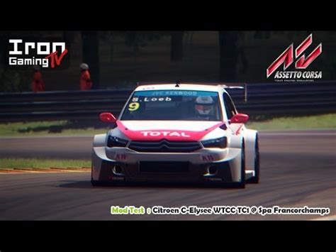 Assetto Corsa Mod Citroen C Elysée WTCC TC1 Spa Francorchamps