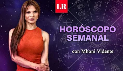 Horóscopo Semanal De Mhoni Vidente Del 5 Al 11 De Septiembre Del 2022 Horóscopo La República