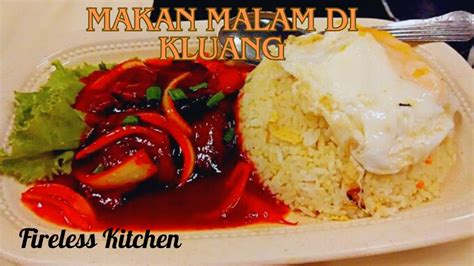 10 Best Kedai Makan Di Makan Malam Di Kluang Januari 2025