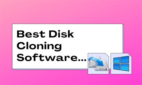 Best Disk Cloning Software For Windows 10 TechOwns