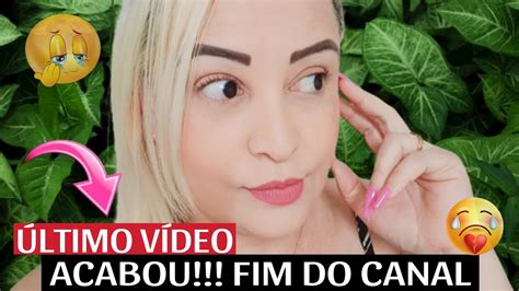 Porque Sumir Do Canal Vou Desistir Mesmo Do Canal Assista At O Fim