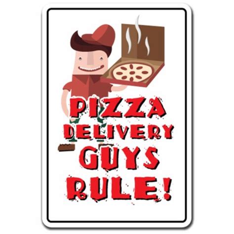 Signmission 8 X 12 In Pizza Delivery Guys Rule Decal Pizzeria