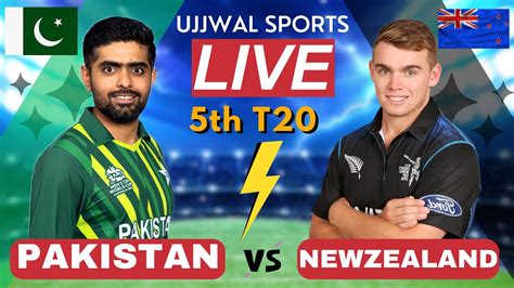 Livescore Pakistan Vs New Zealand 5th T20 Pak Vs Nz Live Pakistan Live Match Today Ptv