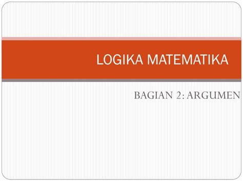 Ppt Logika Matematika Powerpoint Presentation Free Download Id3603051