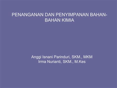 Penanganan Dan Penyimpanan Bahan Bahan Kimia Ppt