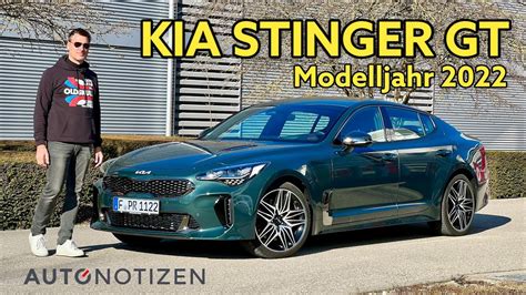 Kia Stinger Gt Modelljahr 2022 V6 Sportlimousine Mit 366 Ps Im Test Review Fahrbericht