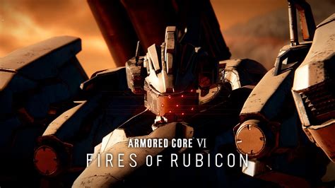 ARMORED CORE VI FIRES OF RUBICON Overview Trailer YouTube