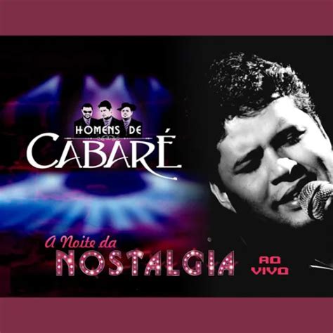 A Noite da Nostalgia Ao Vivo Brega Sua Música