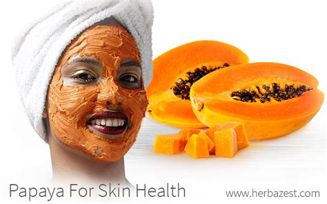 Papaya For Skin Health Herbazest