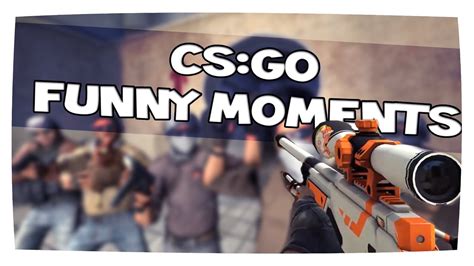 Cs Go Funny Moments Clutches Youtube