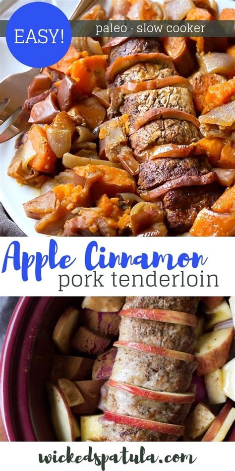 Slow Cooker Apple Cinnamon Pork Tenderloin This Slow Cooker Apple Cinnamon Crockpot Pork