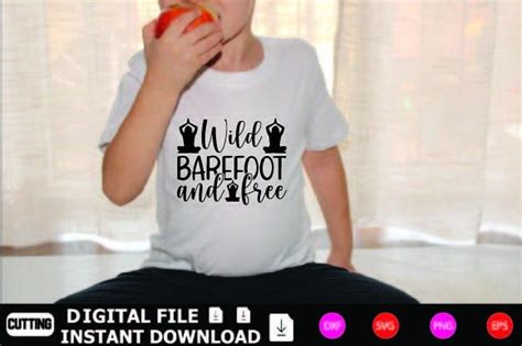 Wild Barefoot And Free Graphic By Designshop Creative Fabrica