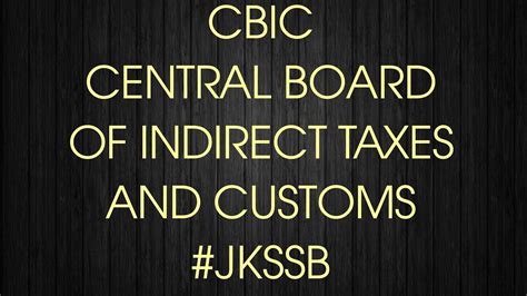 Central Board Of Indirect Taxes And Customs Cbic Youtube