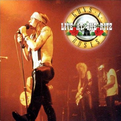 Heavy Rock Guns N Roses Live At The Ritz Full Concert