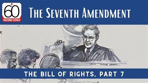 Bill Of Rights Part 7 The Seventh Amendment Youtube