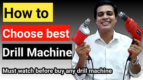 How To Choose Best Drill Machine Best Drill Machine In Best