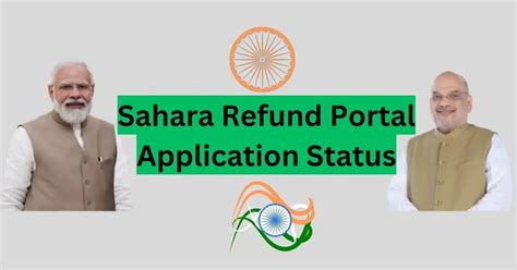 Sahara Refund Portal Application Status Check And Why Rejected