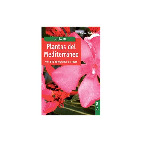 GUIDE DES PLANTES MÉDITERRANÉENNES A Bärtels