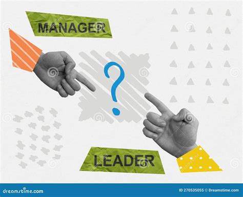 Creative Collage With Hands About Leader Vs Manager Stock Image