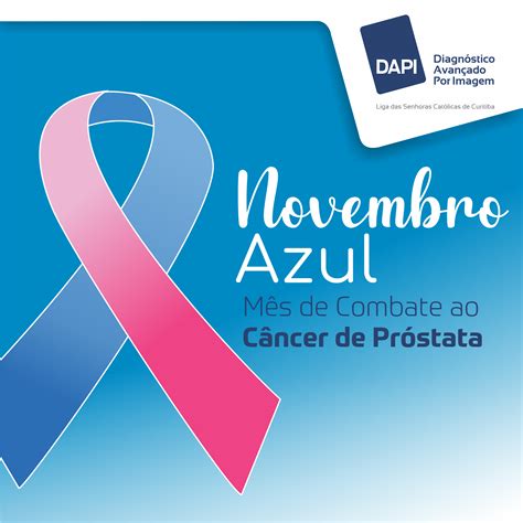 Campanha Novembro Azul DAPI Diagnóstico Avançado por Imagem em Curitiba