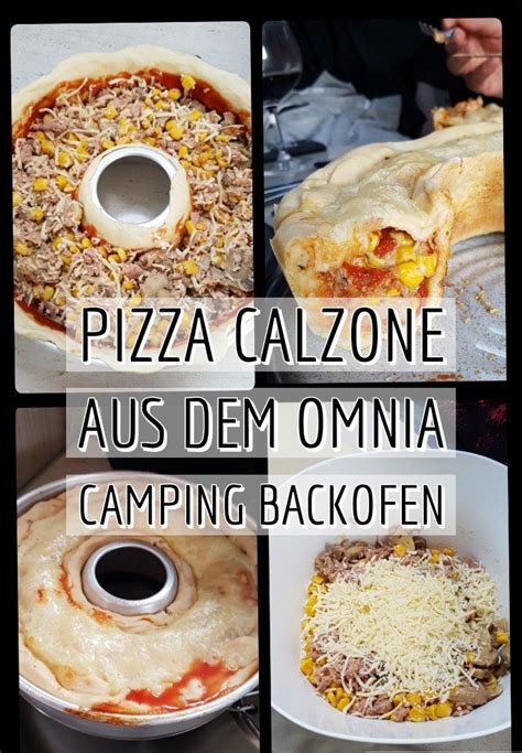 Pizza Calzone Aus Dem Omnia Camping Backofen Camping Essen Ideen