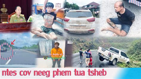 Xov Xwm 09 06 2022 Txhom Pab Neeg Phem Tua Tsheb Tua Neeg Nyob Nplog