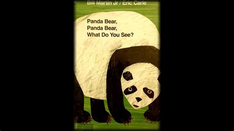 Panda Bear Panda Bear What Do You See Youtube