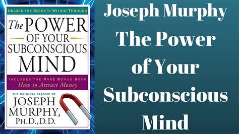 The Power Of Your Subconscious Mind By Joseph Murphy Full Audiobook