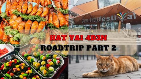 Padang Besar Malaysia To Hatyai Thailand Road Trip Part Travel Via