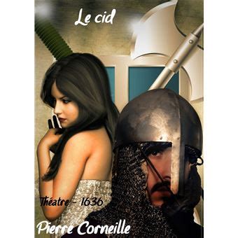 Le cid Edition intégrale ebook ePub Pierre Corneille Achat