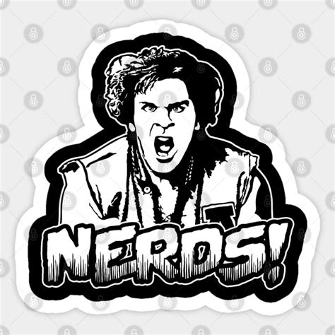 Revenge Of The Nerds Ogre Revenge Of The Nerds Sticker Teepublic