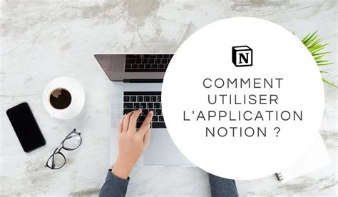 Comment Utiliser Notion So Cet Outil De Productivit Tr S Polyvalent