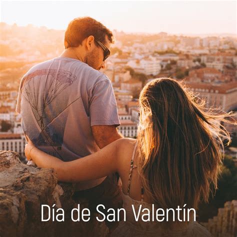 D A De San Valent N M Sica De Fondo Rom Ntica Noche De Cita