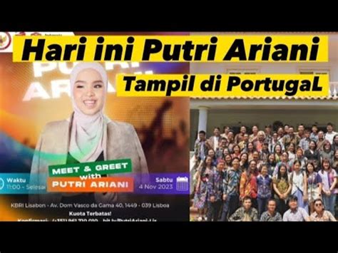 Putri Ariani Tampil Di Acara Ini Meet Greet Putri Ariani Di Lisbon