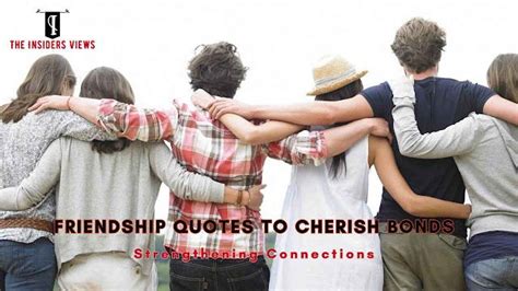 Friendship Quotes To Cherish Bonds Strengthening Connections In 2023 Friendship Quotes