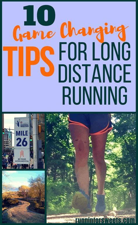 Game Changing Tips For Long Distance Running Runnin For Sweets