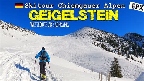 Geigelstein Ab Sachrang Skitour Chiemgauer Alpen Youtube