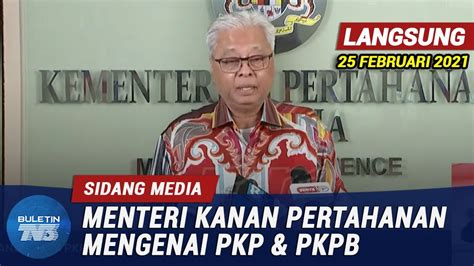 PENUH Sidang Media Menteri Kanan Pertahanan Mengenai PKP PKPB 25