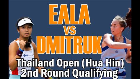 Alex Eala Vs Kristina Dmitruk Thailand Open Hua Hin Championship