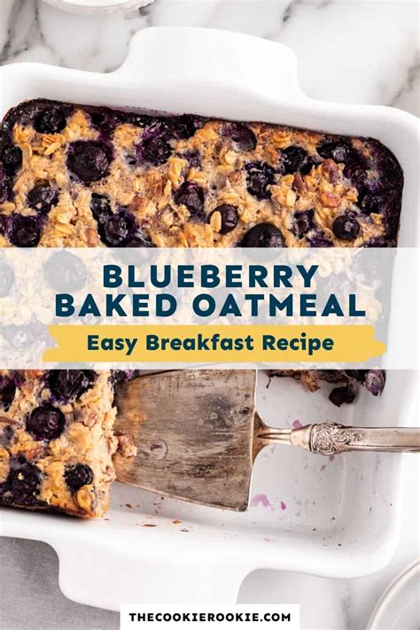 Blueberry Baked Oatmeal Recipe The Cookie Rookie®