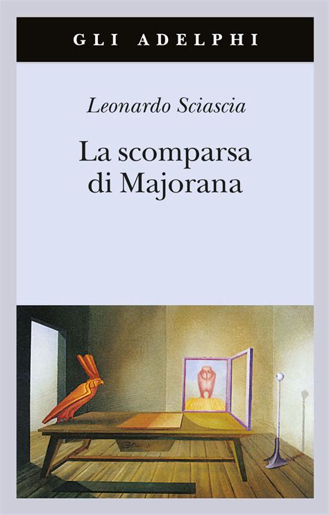 La Scomparsa Di Majorana Leonardo Sciascia