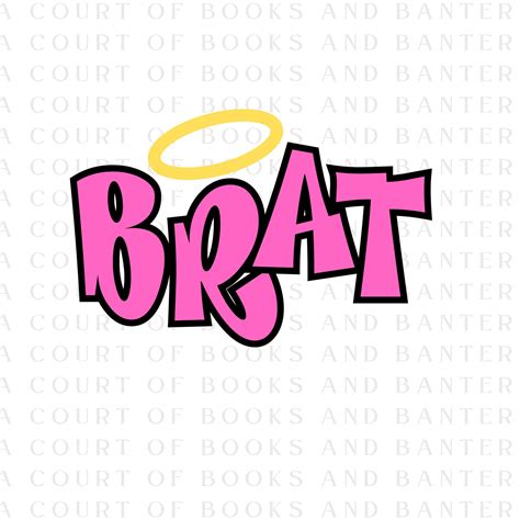 Brat Svg Png Cute Trendy Aesthetic Design For T Shirts Etsy