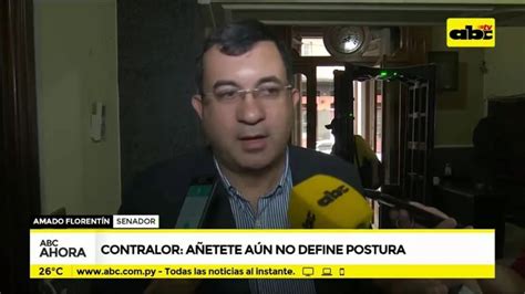 A Etete A N No Define Postura Sobre Juicio Al Contralor Abc Noticias