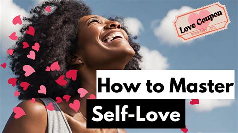 Mastering Self Love Your Ultimate Step By Step Guide Youtube