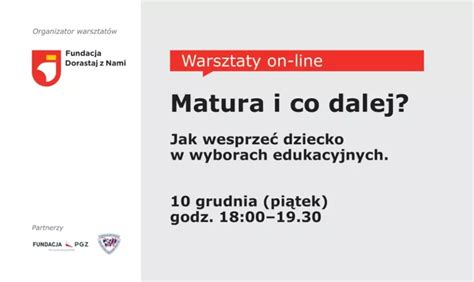 Warsztaty dla rodziców Matura i co dalej Fundacja Dorastaj z Nami