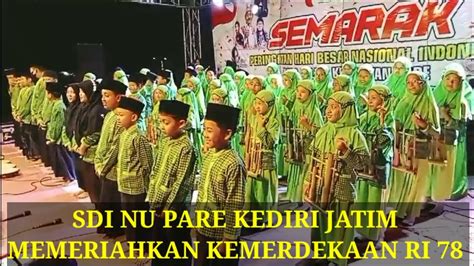 Sdi Nu Pare Kediri Jatim Memeriahkan Hari Kemerdekaan Ri Ke Youtube